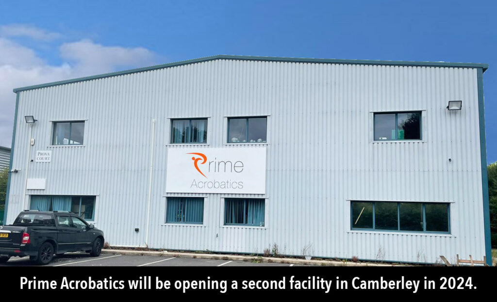 Prime Acrobatics will be opening a second facility in Camberley in 2024.
